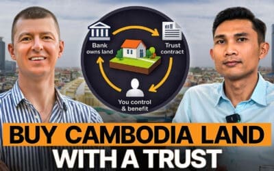Foreigners Can Own Land and Houses in Cambodia: How to structure your Cambodia real estate purchase