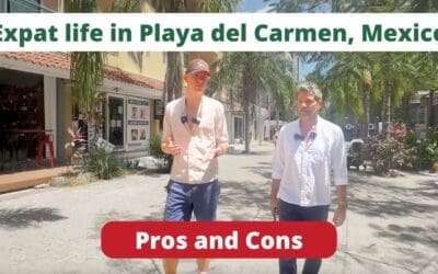 Pros and Cons of living in Playa del Carmen, Mexico