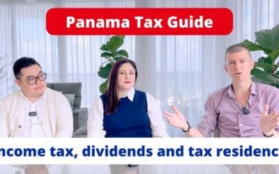 Panama Tax Guide: Personal and corporate income tax, dividend tax, tax residency