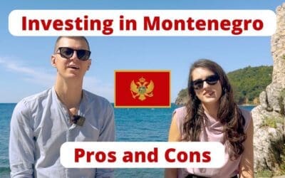 Investing in Montenegro – The Pros and Cons
