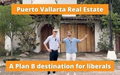 Puerto Vallarta real estate – a Plan B destination for liberals