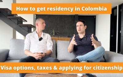 How to get Residency in Colombia in 2025