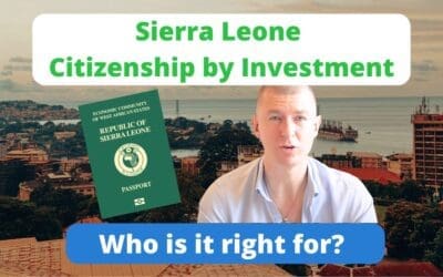 Sierra Leone Citizenship by Investment program – Who should apply?