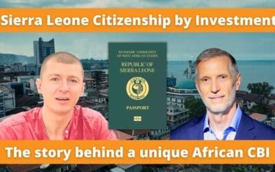 Sierra Leone Citizenship by Investment – a conversation with the program architect