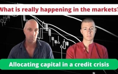 What is really happening in the markets and where to “hide” during a credit crisis?