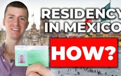 How to get residency in Mexico